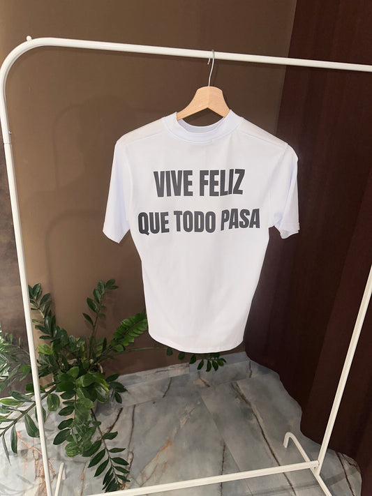 T SHIRT TODO PASA BABY